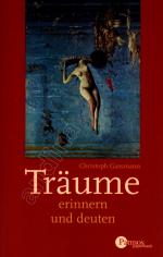 Christoph Gassmann: Träume erinnern und 