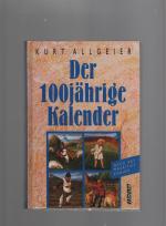Kurt Allgeier: Der 100-jährige Kalender