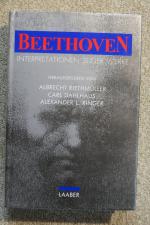 Beethoven. Interpretationen seiner Werke.   Band