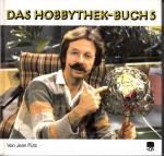 Gollhardt, Heinz; Pütz, Jean: Das Hobbyt Gollhardt, Heinz; Pütz, Jean: Das Hobbyt