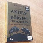 Der Aktien- und Börsenführerschein - Aktien statt Sparbuch - die Lizenz zum Geldanlegen