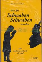 Reinhardt, Heinz R: Wie die Schwaben Sch