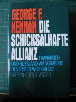 Kennan, George F: Die schicksalhafte All Kennan, George F: Die schicksalhafte All