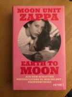 Zappa, Moon Unit: Earth to Moon - Aus de