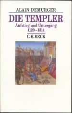 Alain Demurger: Die Templer
