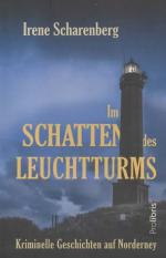 Irene Scharenberg: Im Schatten des Leuch Irene Scharenberg: Im Schatten des Leuch