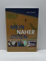 Karin Kneissl: Mein Naher Osten Karin Kneissl: Mein Naher Osten