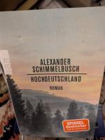 Schimmelbusch Alexander: Hochdeutschland