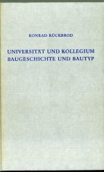 Universität und Kollegium, Baugeschichte und Bautyp