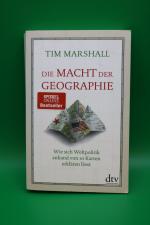 Tim Marshall: Die Macht der Geographie- 