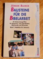 Jürgen Blunck: Bausteine für die Bibelar