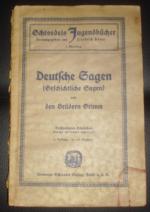 Von dem Brüdern Grimm: Deutsche Sagen - 