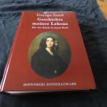 George Sand : Geschichte meines Lebens - Die vier Bände in einem Buch, Originaltitel: "Histoire de ma vie", 1855, Deutsch von Claire von Glümer (1825-1906), Neuausgabe 2016