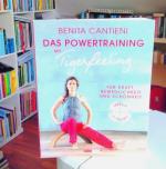 Das Powertraining mit Tigerfeeling - für Kraft, Beweglichkeit und Schönheit - OHNE CD