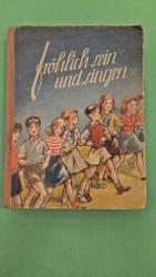 Fröhlich sein und singen