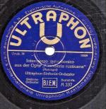 Ultraphon Sinfonie  Orchester 1928 : Intermezzo aus " Die Bajazzi" + Cavalleria