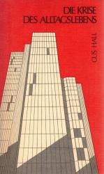 Gus Hall: Die Krise des Alltagslebens