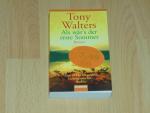 Tony Walters: Als wär