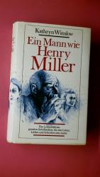 Kathryn Winslow: EIN MANN WIE HENRY MILL