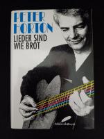 Peter Horton: Lieder sind wie Brot (Sign Peter Horton: Lieder sind wie Brot (Sign