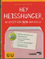 Marion Grillparzer: Hey Heißhunger, ab j Marion Grillparzer: Hey Heißhunger, ab j