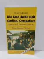 Omar Cabezas: Die Erde dreht sich zärtli