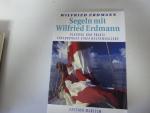 Wilfried Erdmann: Segeln mit Wilfried Er Wilfried Erdmann: Segeln mit Wilfried Er