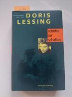 Schritte im Schatten : Autobiographie ; 1949 - 1962 | Doris Lessing | Aus dem Engl. von Christel Wiemken