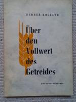 Kollath, Prof. Dr. med. Werner: Über den Kollath, Prof. Dr. med. Werner: Über den