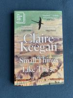 Small Things Like These: Shortlisted for the Booker Prize 2022