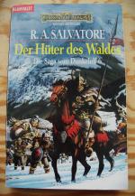 Die Saga vom Dunkelelf 6. Der Hüter des Waldes.