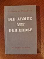 Die Armee auf der Erbse. Ein Schulbuch der Nation.