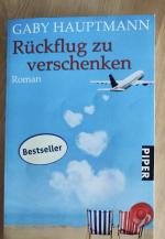 Gaby Hauptmann: Rückflug zu verschenken 