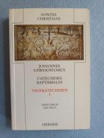 Johannes Chrysostomus: Catecheses Baptis Johannes Chrysostomus: Catecheses Baptis