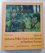 Atlas of Airborne Pollen Grains and Spores in Northern Europe