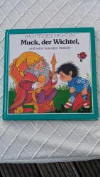 Ursula Beckert: Muck, der Wichtel, und s