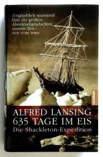 635 Tage im Eis. Die Shackleton-Expedition