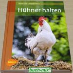Peitz, Beate; Peitz, Leopold: Hühner hal Peitz, Beate; Peitz, Leopold: Hühner hal