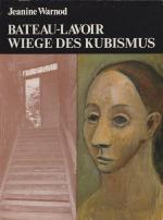 Bateau-Lavoir  --   Wiege des Kubismus, 1892-1914