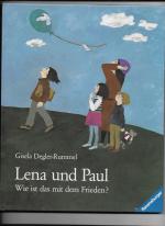 Lena und Paul Was ist das mit dem Frieden ?