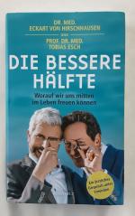 Hirschhausen, Eckart von; Esch, Tobias: Hirschhausen, Eckart von; Esch, Tobias: