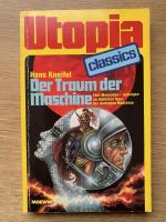 Der Traum der Maschine - Utopia classics