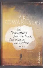 Åke Edwardson: Die Schwalben fliegen so 