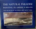 The Natural Paradise. Painting in America 1800-1950