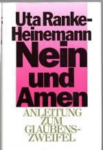 Uta Ranke-Heinemann: Nein und Amen : Anl