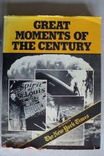 The New York Times: Great Moments of the