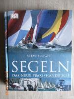 Segeln - Das neue Praxishandbuch