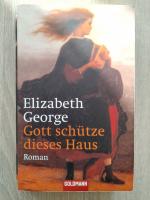 Elizabeth George: Gott schütze dieses Ha Elizabeth George: Gott schütze dieses Ha