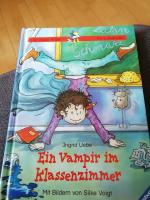 Ingrid Uebe: Ein Vampir im Klassenzimmer