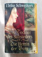 Die Tochter des Salzsieders / Die Herrin der Burg